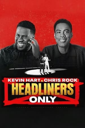 Nonton Film Kevin Hart & Chris Rock: Headliners Only (2023) Terbaru Nonton Film Kevin Hart & Chris Rock: Headliners Only (2023) Terbaru
