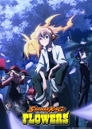 Nonton Film SHAMAN KING FLOWERS (2024) Terbaru