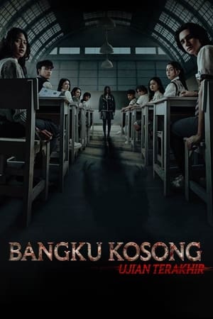 Nonton Film Bangku Kosong- Ujian Terakhir (2023) Terbaru Nonton Film Bangku Kosong- Ujian Terakhir (2023) Terbaru