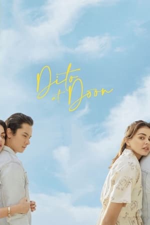 Nonton Film Dito at Doon (2021) Terbaru Nonton Film Dito at Doon (2021) Terbaru