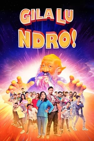 Nonton Film Gila Lu Ndro! (2018) Terbaru Nonton Film Gila Lu Ndro! (2018) Terbaru