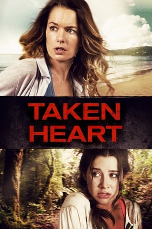 Nonton Film Taken Heart (2017) Terbaru Nonton Film Taken Heart (2017) Terbaru