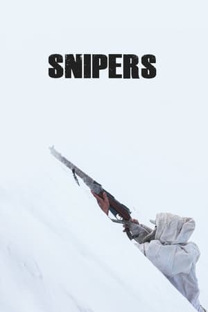 Nonton Film Snipers (2022) Terbaru Nonton Film Snipers (2022) Terbaru