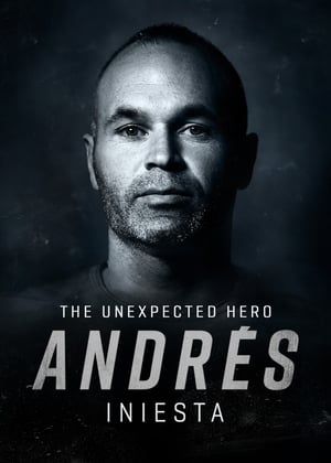 Nonton Film Andrés Iniesta: The Unexpected Hero (2020) Terbaru
