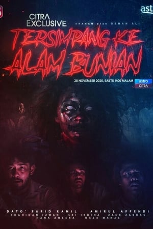 Nonton Film Tersimpang Ke Alam Bunian (2020) Terbaru
