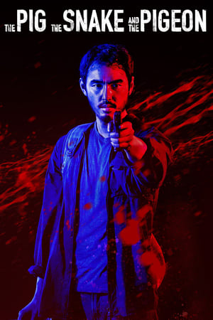 Nonton Film The Pig, the Snake and the Pigeon (2023) Terbaru Nonton Film The Pig, the Snake and the Pigeon (2023) Terbaru