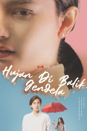 Nonton Film Hujan di Balik Jendela (2021) Terbaru Nonton Film Hujan di Balik Jendela (2021) Terbaru