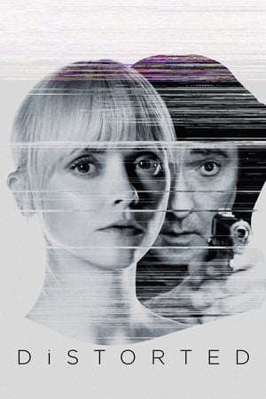 Nonton Film Distorted (2018) Terbaru Nonton Film Distorted (2018) Terbaru