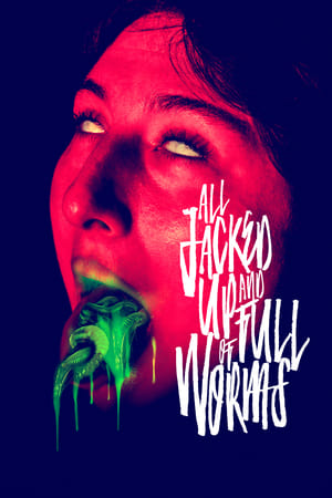 Nonton Film All Jacked Up and Full of Worms (2022) Terbaru