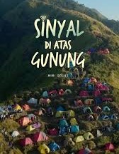 Nonton Film Sinyal di Atas Gunung (2024) Terbaru