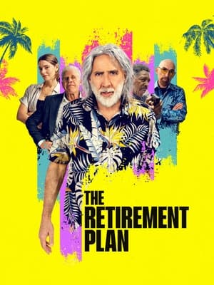 Nonton Film The Retirement Plan (2023) Terbaru Nonton Film The Retirement Plan (2023) Terbaru