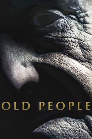 Nonton Film Old People (2022) Terbaru Nonton Film Old People (2022) Terbaru