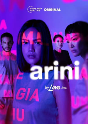 Nonton Film Arini by Love.inc (2022) Terbaru Nonton Film Arini by Love.inc (2022) Terbaru