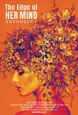 Nonton Film The Edge of Her Mind Anthology (2022) Terbaru Nonton Film The Edge of Her Mind Anthology (2022) Terbaru