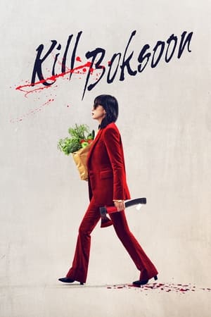 Nonton Film Kill Boksoon (2023) Terbaru Nonton Film Kill Boksoon (2023) Terbaru
