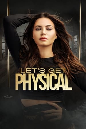 Nonton Film Let’s Get Physical (2022) Terbaru Nonton Film Let’s Get Physical (2022) Terbaru