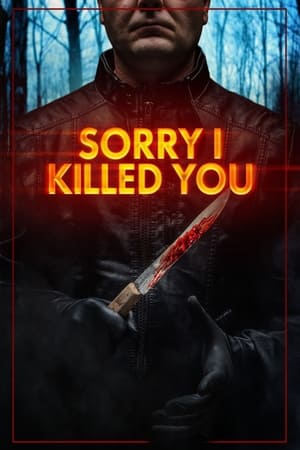 Nonton Film Sorry I Killed You (2020) Terbaru Nonton Film Sorry I Killed You (2020) Terbaru