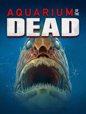 Nonton Film Aquarium of the Dead (2021) Terbaru