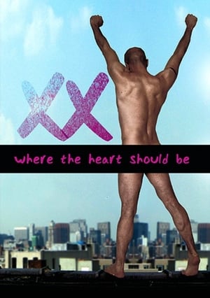 Nonton Film Xx: Where Your Heart Should Be (2007) Terbaru Nonton Film Xx: Where Your Heart Should Be (2007) Terbaru