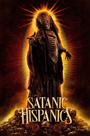 Nonton Film Satanic Hispanics (2023) Terbaru Nonton Film Satanic Hispanics (2023) Terbaru