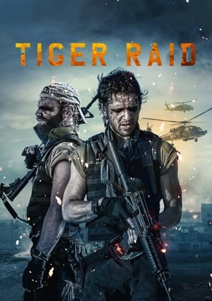 Nonton Film Tiger Raid (2016) Terbaru Nonton Film Tiger Raid (2016) Terbaru