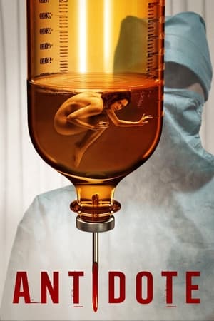 Nonton Film Antidote (2021) Terbaru Nonton Film Antidote (2021) Terbaru