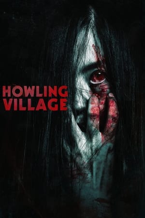 Nonton Film Howling Village (2020) Terbaru Nonton Film Howling Village (2020) Terbaru