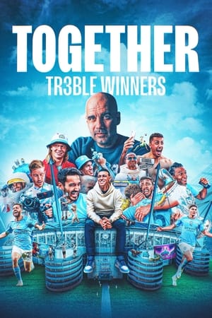 Nonton Film Together: Treble Winners (2024) Terbaru Nonton Film Together: Treble Winners (2024) Terbaru