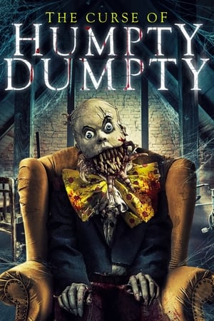 Nonton Film The Curse of Humpty Dumpty (2021) Terbaru Nonton Film The Curse of Humpty Dumpty (2021) Terbaru