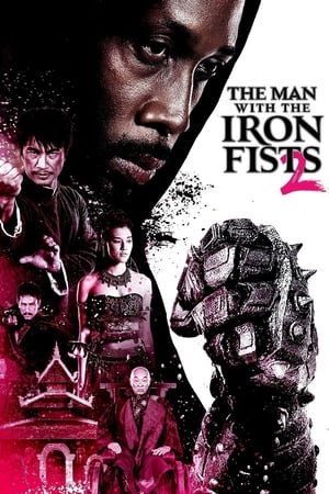 Nonton Film The Man with the Iron Fists 2 (2015) Terbaru Nonton Film The Man with the Iron Fists 2 (2015) Terbaru