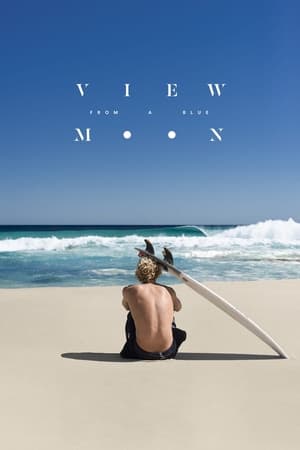 Nonton Film View from a Blue Moon (2015) Terbaru Nonton Film View from a Blue Moon (2015) Terbaru