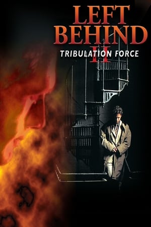 Nonton Film Left Behind II: Tribulation Force (2002) Terbaru Nonton Film Left Behind II: Tribulation Force (2002) Terbaru