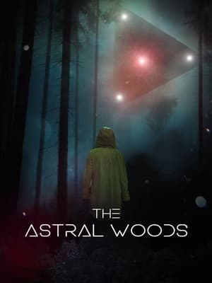 Nonton Film The Astral Woods (2023) Terbaru
