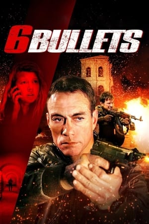 Nonton Film 6 Bullets (2012) Terbaru Nonton Film 6 Bullets (2012) Terbaru