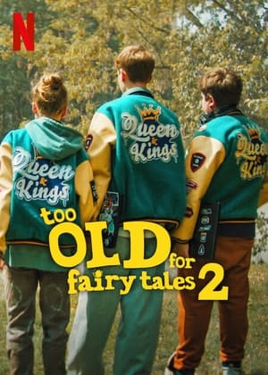 Nonton Film Too Old for Fairy Tales 2 (2024) Terbaru