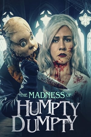 Nonton Film The Madness of Humpty Dumpty (2023) Terbaru Nonton Film The Madness of Humpty Dumpty (2023) Terbaru