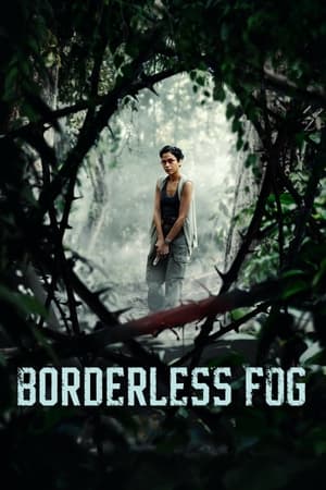Nonton Film Borderless Fog (2024) Terbaru Nonton Film Borderless Fog (2024) Terbaru