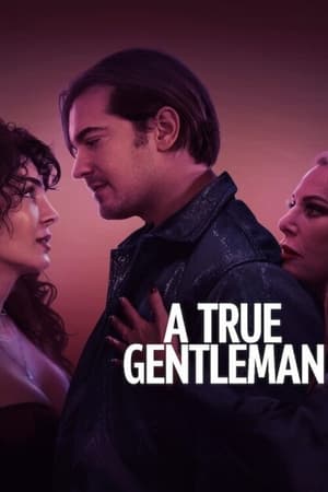 Nonton Film A True Gentleman (2024) Terbaru Nonton Film A True Gentleman (2024) Terbaru