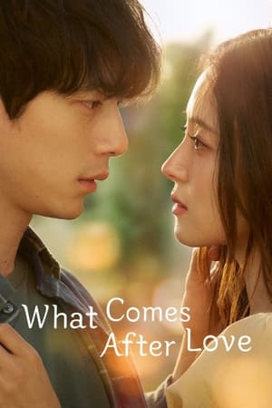 Nonton Film What Comes After Love (2024) Terbaru Nonton Film What Comes After Love (2024) Terbaru