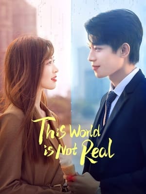 Nonton Film This World Is Not Real (2024) Terbaru Nonton Film This World Is Not Real (2024) Terbaru
