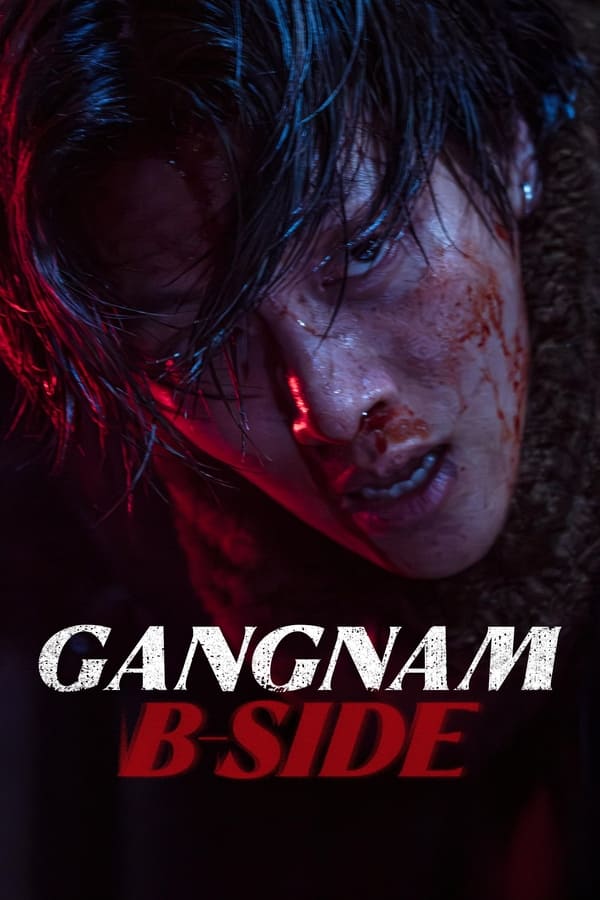 Nonton Film Gangnam B-Side (2024) Terbaru Nonton Film Gangnam B-Side (2024) Terbaru