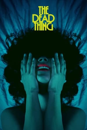 Nonton Film The Dead Thing (2025) Terbaru Nonton Film The Dead Thing (2025) Terbaru