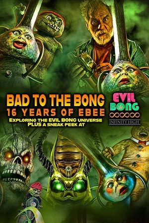 Nonton Film Bad to The Bong: 16 Years of Ebee (2022) Terbaru Nonton Film Bad to The Bong: 16 Years of Ebee (2022) Terbaru