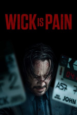 Nonton Film Wick Is Pain (2025) Terbaru