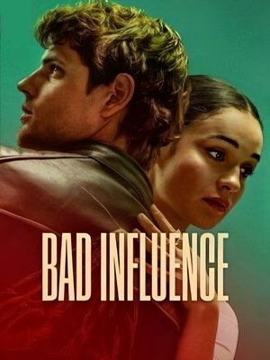 Nonton Film Bad Influence (2025) Terbaru Nonton Film Bad Influence (2025) Terbaru
