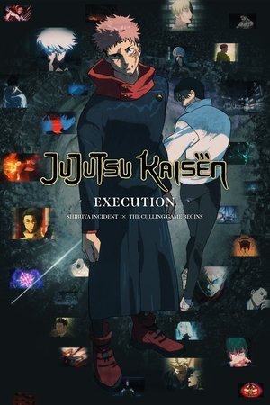 Nonton Film JUJUTSU KAISEN- Execution (2025) Terbaru Nonton Film JUJUTSU KAISEN- Execution (2025) Terbaru