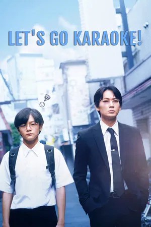Nonton Film Let’s Go Karaoke! (2024) Terbaru Nonton Film Let’s Go Karaoke! (2024) Terbaru