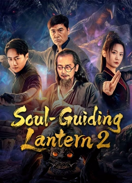 Nonton Film Soul-Guiding Lantern 2 (2026) Terbaru