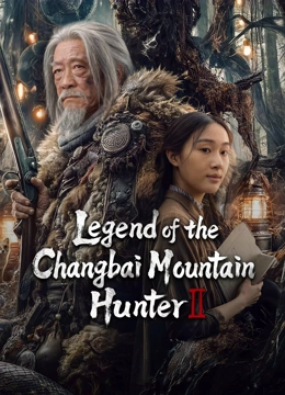Nonton Film Legend of the Changbai Mountain Hunter 2 (2026) Terbaru Nonton Film Legend of the Changbai Mountain Hunter 2 (2026) Terbaru