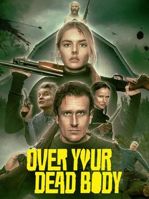Nonton Film Over Your Dead Body (2026) Terbaru Nonton Film Over Your Dead Body (2026) Terbaru